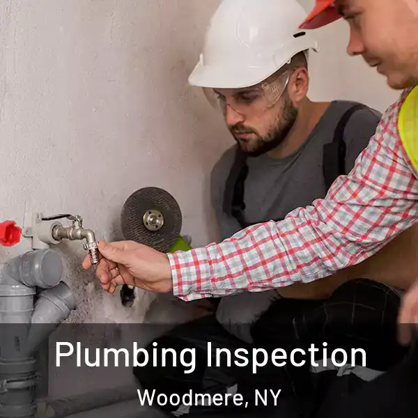  Plumbing Inspection Woodmere, NY