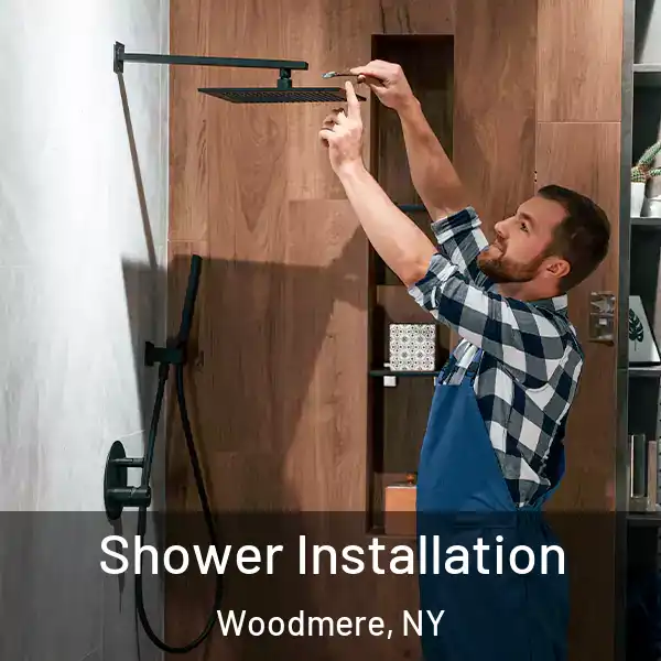  Shower Installation Woodmere, NY
