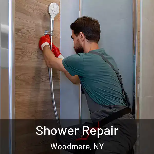  Shower Repair Woodmere, NY