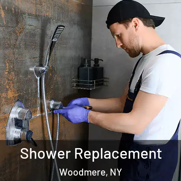  Shower Replacement Woodmere, NY