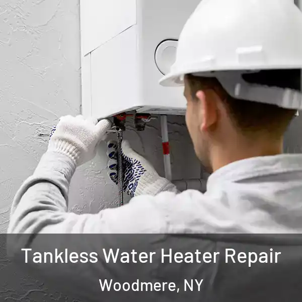  Tankless Water Heater Repair Woodmere, NY